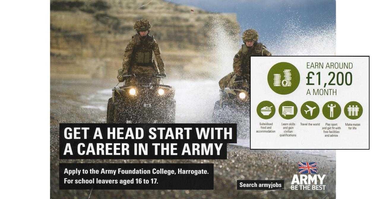  A British Army recruitment leaflet for 16 and 17 year-olds with insert from reverse side. Photo: Emma Sangster