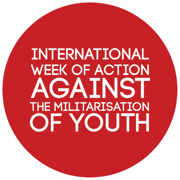 International Week of Action Against the Militarisation of Youth
